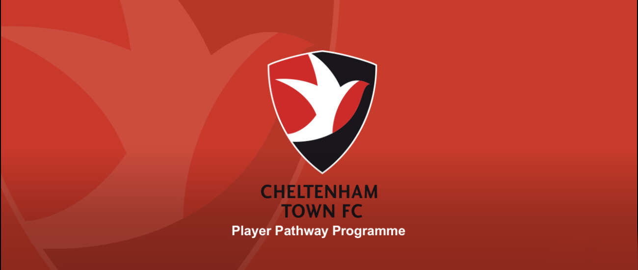 Cheltenham Town Player Pathway nothing